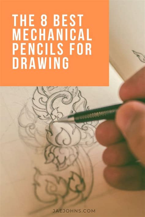 The 8 Best Mechanical Pencils For Drawing Jae Johns