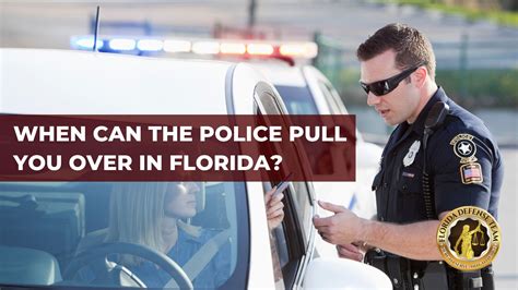 When Can The Police Pull You Over In Florida