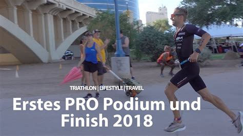 Erstes Profi Podium And Triathlon Finish 2018 Youtube