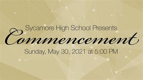 Sycamore High School Commencement 2021 Youtube