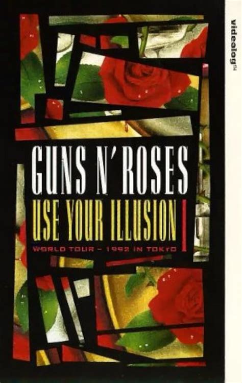 Guns N Roses Use Your Illusion I 1992
