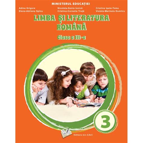 Limba și Literatura Română Manual Clasa A Iii A Clasa A Iii A
