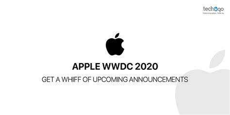 Apple Wwdc 2020 Get A Whiff Of Upcoming Versions