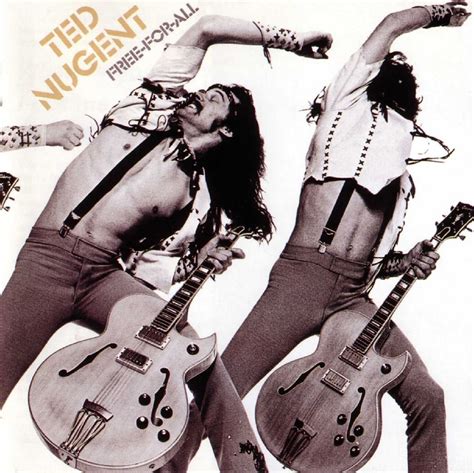 Ted Nugent Free For All 1976 Rock Album Covers Album Cover Art