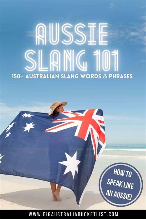 150 Australian Slang Words And Phrases Talk Like An Aussie Big Australia Bucket List 2022