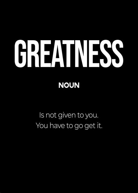 Greatness Definition Poster By Conceptual Photography Displate