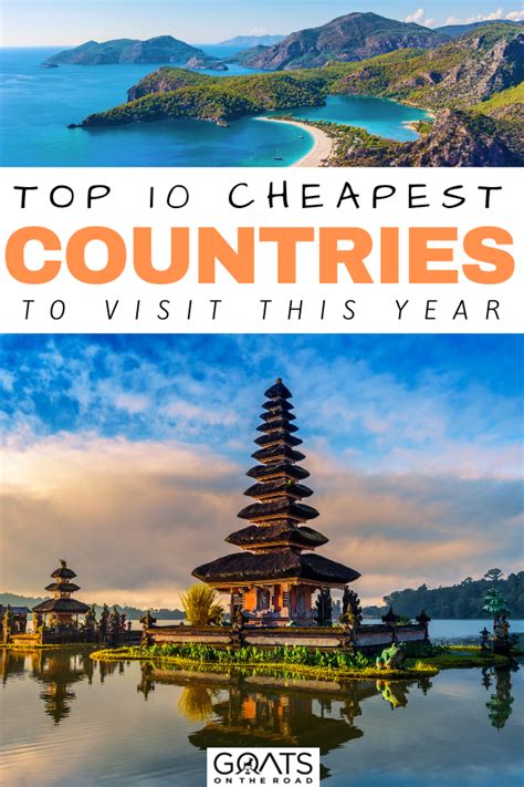 Top 10 Cheapest Countries To Visit This Year Goats On The Road