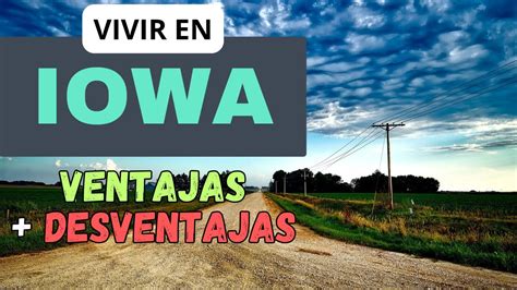 Pros Y Contras De Vivir En Iowa Youtube