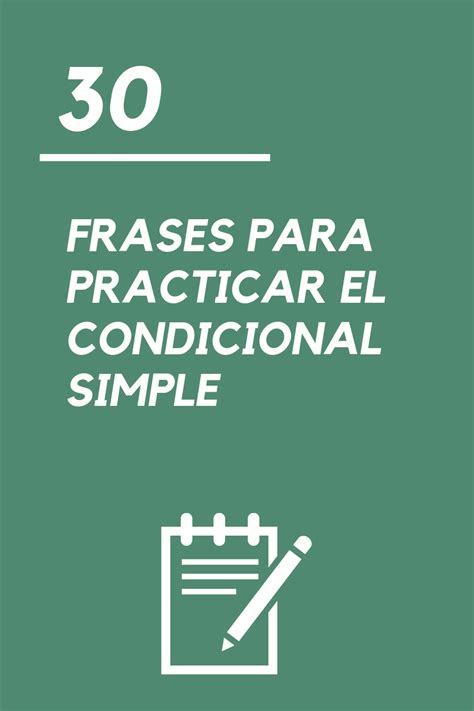 30 Frases Para Practicar El Condicional Simple Learn Spanish Online