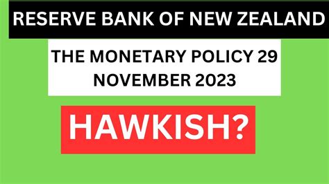 Reserve Bank Of New Zealand The Monetary Policy 29 November 2023