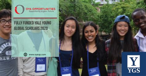 Fully Funded Yale Young Global Scholars 2020 In Usa Oya Opportunities