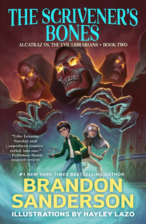 The Scriveners Bones Alcatraz Vs The Evil Librarians By Brandon