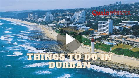 15 Best Things To Do In Durban Curiowhisper Exploring The Wonders