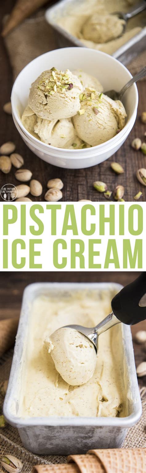 Pistachio ice cream or pistachio nut ice cream is an ice cream flavour made with pistachio nuts or flavouring. Pistachio Ice Cream - Like Mother, Like Daughter