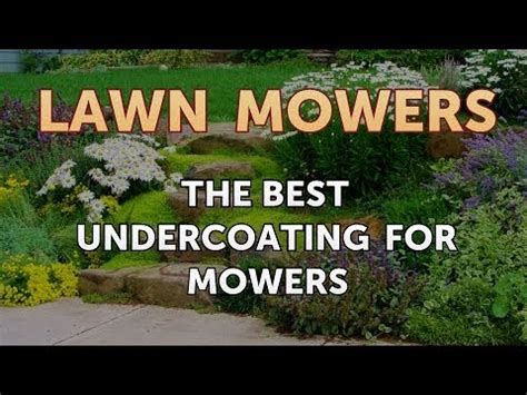 Grass buildup under a lawn mower deck is a pain to. The Best Undercoating for Mowers - YouTube