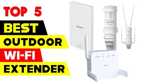 Top 5 Best Outdoor Wi Fi Extenders Reviews In 2024 Youtube