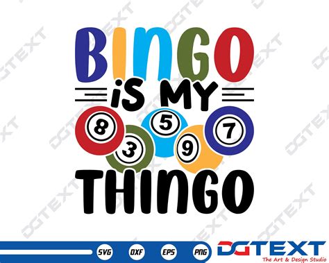 Bingo Is My Thingo Svg Bingo Svg Vector Silhouette Cricut Etsy