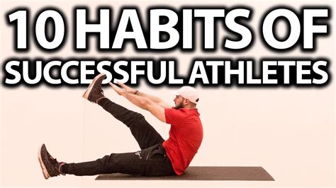 10 habits of successful athletes youtube