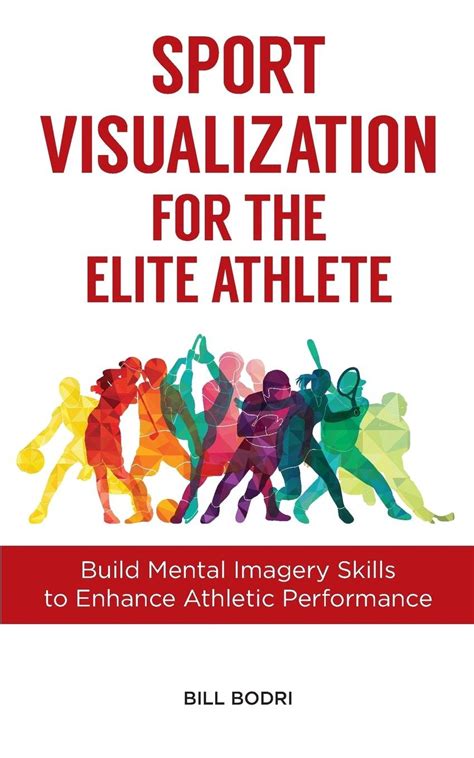 Buy Sport Visualization For The Elite Athlete Build Mental Imagery
