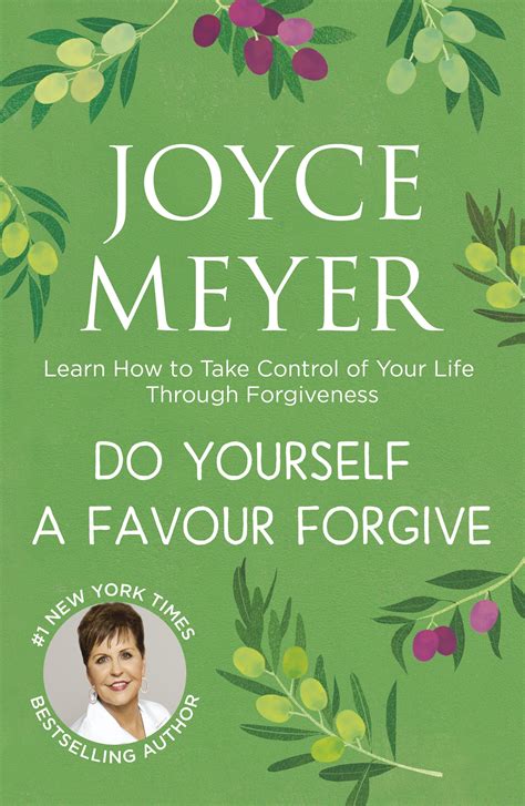 Do Yourself A Favour Forgive By Joyce Meyer Hachette Uk