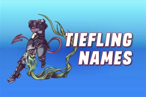 200 Tiefling Names Choosing The Best Name