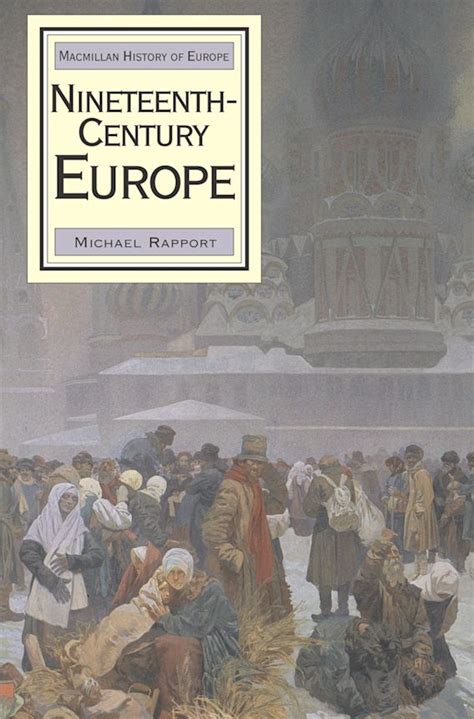 Nineteenth Century Europe Bloomsbury History Of Europe Michael