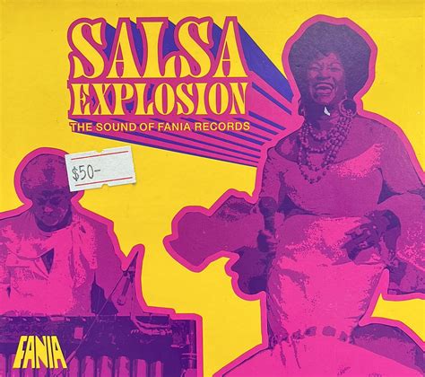 Salsa Explosion The Sound Of Fania Records Made In Usa