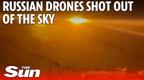 Ukraine Russia War Russian Drone Blasted Out Of The Sky At Night By
