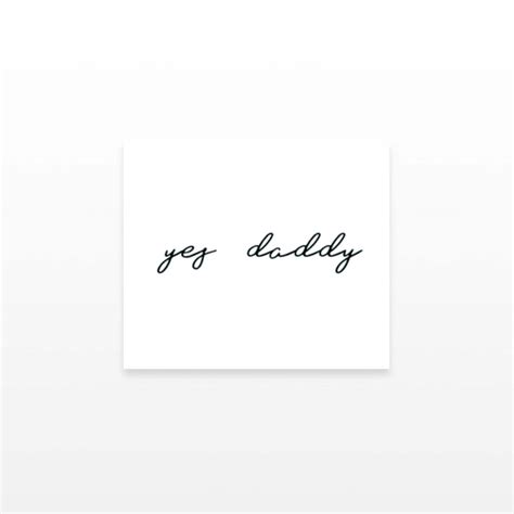 2 Yes Daddy Temporary Tattoos Etsy