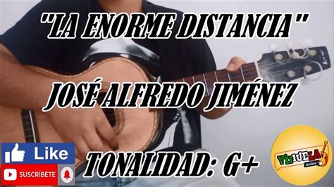 La Enorme Distancia José Alfredo Jiménez Cover Vihuela YouTube