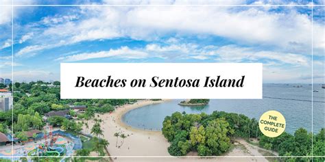 Beaches On Sentosa Island The Complete Guide The Complete Guide