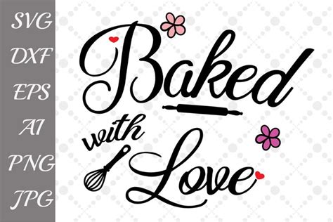 Baked With Love Svg 45203
