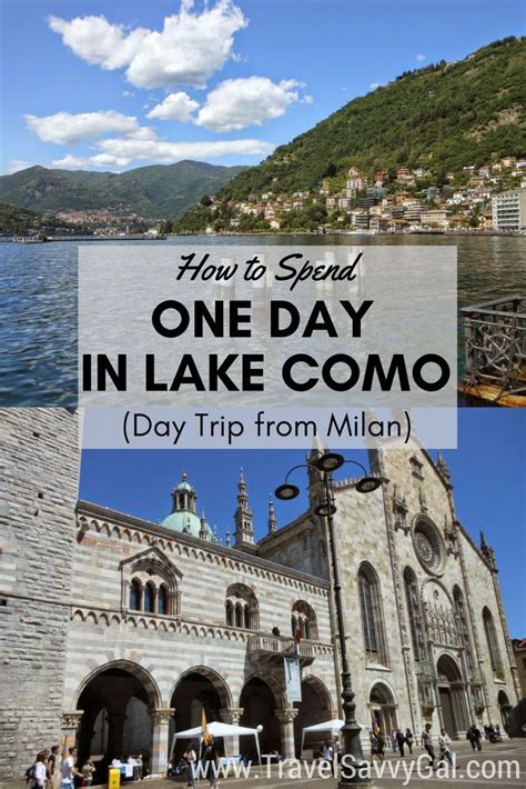 Milan To Lake Como Day Trip How To Spend One Day In Lake Como Italy