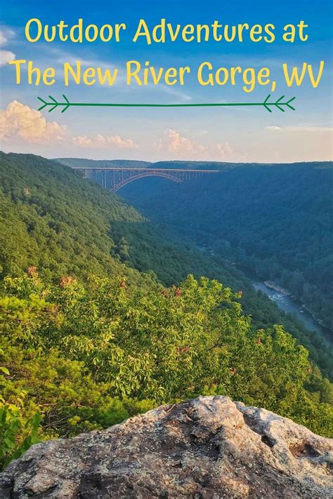 Outdoor Adventures At The New River Gorge West Virginia New River