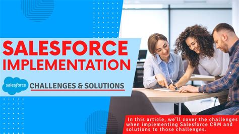 Salesforce Crm Implementation Challenges And Solutions Forcetalks