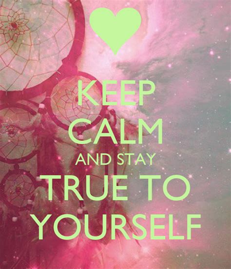 Keep Calm And Stay True To Yourself Poster Purpleandredmatilda Keep