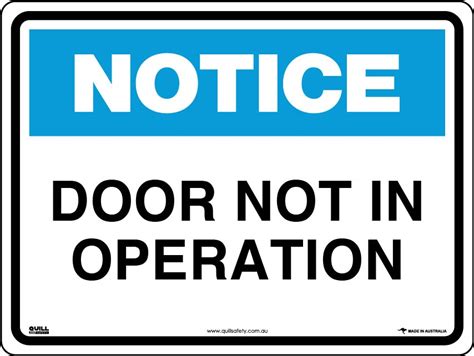 Notice Signs Door Not In Operation Quill Safety