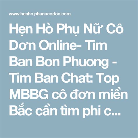 Hẹn Hò Phụ Nữ Cô Dơn Online Tim Ban Bon Phuong Tim Ban Chat Top