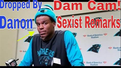 Cam Newton Carolina Panthers Nfl Sexist Remarks Toward Female Reporter And Gets Dropped By