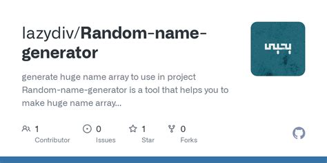 Github Lazydivrandom Name Generator Generate Huge Name Array To Use