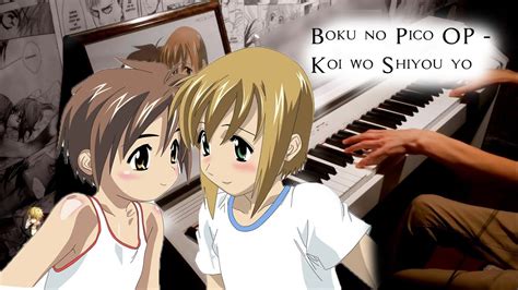 The real purpose of this cover is to show that we can use anime in very creative ways. Boku no Pico OP - Koi wo Shiyou yo - YouTube