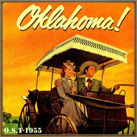 This joyous celebration of frontier life combines tender romance and violent passion in the oklahoma territory of the 1900s with a timeless score filled with unforgettable songs. Film Music Site - Oklahoma! Soundtrack (Original Cast ...