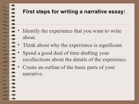 I couldn't think of an interesting story about there are 2 steps to choosing a good personal narrative essay topic. A Narrative Essay