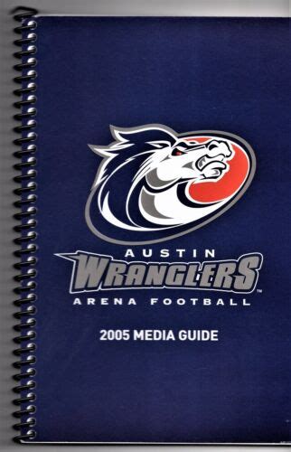 Austin Wranglers Afl 2005 Arena Football League Team Media Guide Ebay