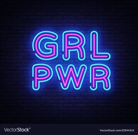 Girl Power Neon Sign Grl Pwr Design Royalty Free Vector