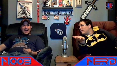 Nerd And The Noob Episode 63 Rapid Fire Youtube