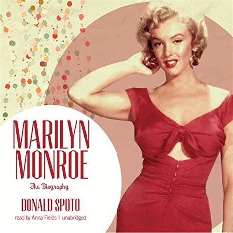 Marilyn Monroe The Biography Audible Audio Edition Donald Spoto
