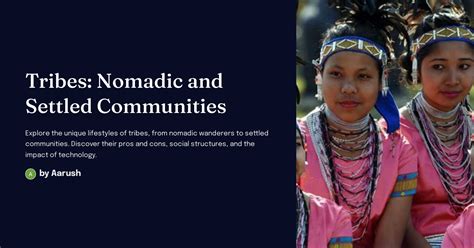 Tribes Nomadic And Settled Communities