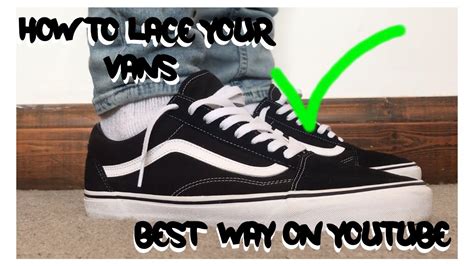 I hope this quick tutorial helps you lot out! HOW TO LACE YOUR VANS OLD SKOOL | BEST WAY AND DRIPPIEST TUTORIAL ON YOUTUBE 2020 - YouTube