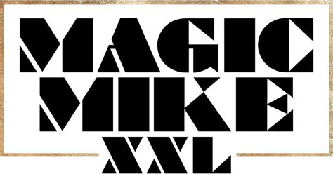 Magic Mike Xxl 2015 Logos — The Movie Database Tmdb